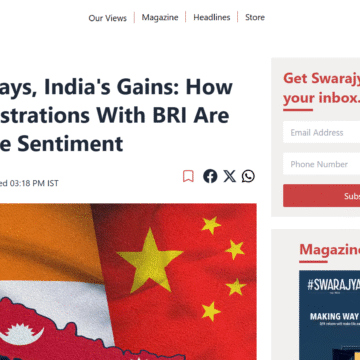 China’s Delays, India’s Gains: How Nepal’s Frustrations With BRI Are Shifting The Sentiment