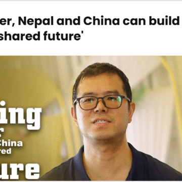 ‘Working together, Nepal and China can build shared future’